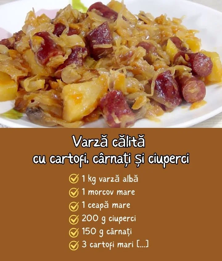 Varză călită cu cârnați, ciuperci și cartofi gustoasă și sănătoasă