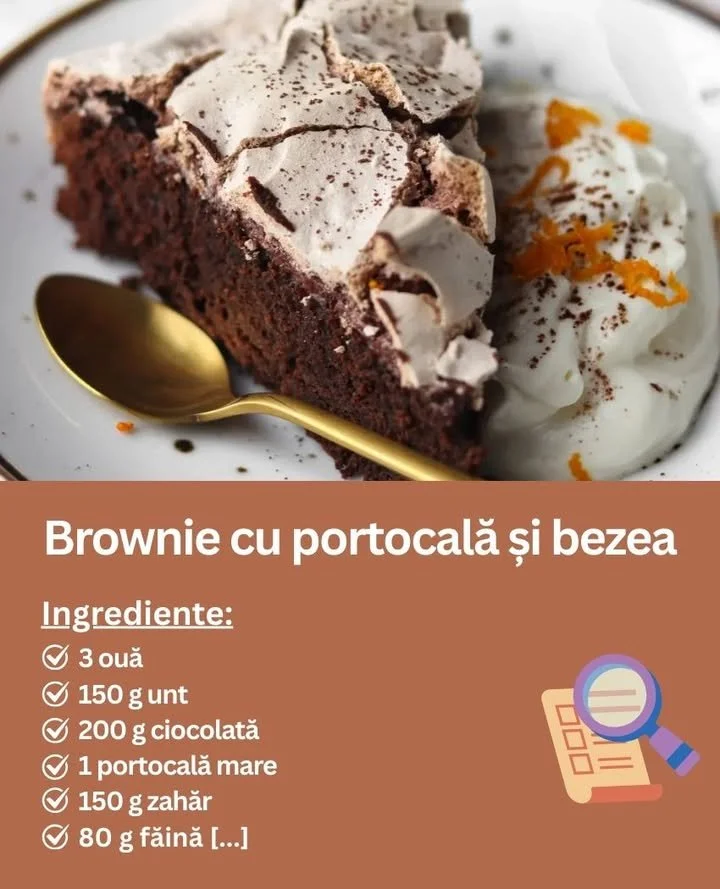 Brownie cu bezea și portocală, desert delicios și aromat