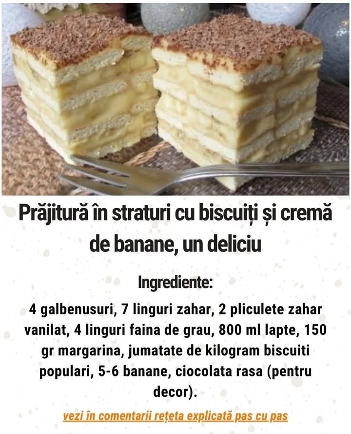 Prajitură în straturi cu biscuiți și cremă de banane, un desert delicios.